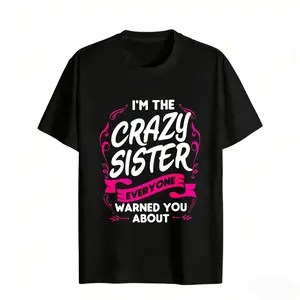 I'm The Crazy Sister Everyone Warned You About Women's Graphic Tee Casual Fashion Cotton T-Shirt Regular Fit Crew Neck Short Sleeve Trendy T-Shirt For summer Everyday Wear rachel new outfit
