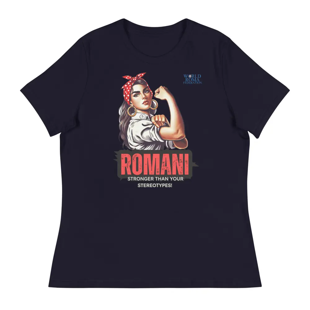 Romani: Stronger Than Your Stereotypes!” T-Shirt