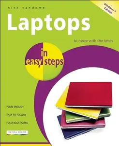 USED-Laptops in Easy Steps: Covers Windows 7 by Vandome, Nick (Paperback)