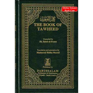 The Book of Tawheed (Oneness of Allah) By Salih Al-Fawzaan