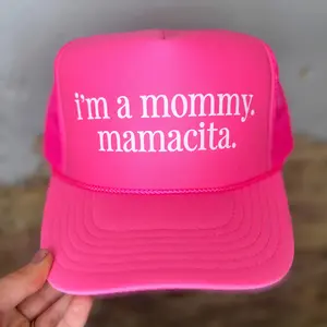 I'm A Mommy Trucker Hat, Mamacita Trucker Hat