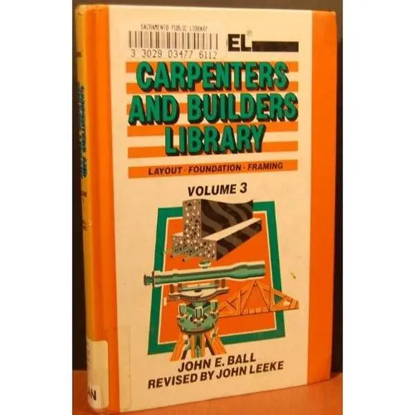 USED Book - Audel Carpenters and Builders Library: Layouts, Foundations, Framing (Paperback) by John E. Ball - English Home Tutorial for Humanities & Social Sciences History & Culture Enthusiasts