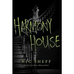USED-Harmony House by Sheff, Nic (Hardcover)