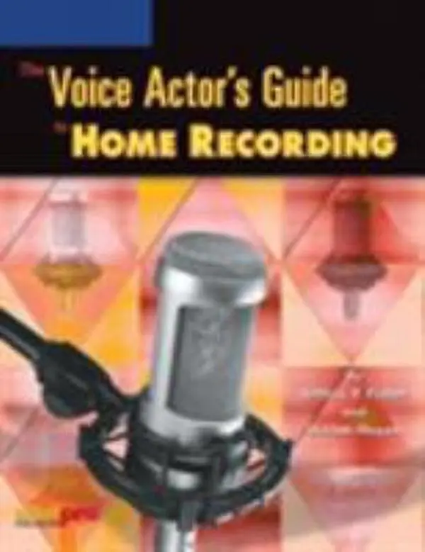 USED-The Voice Actor’s Guide to Home Recording by Harlan Hogan (Paperback)