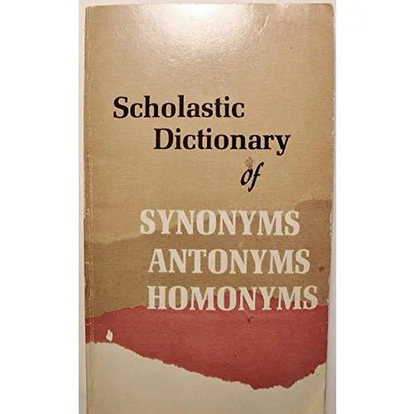 Used Scholastic Dictionary of Synonyms, Antonyms and Homonyms - 0.3 lb Paperback Book, Good Ideal Reference Tool for Student Writers, English Reading Materials (School & Educational Office Stationery Supply)