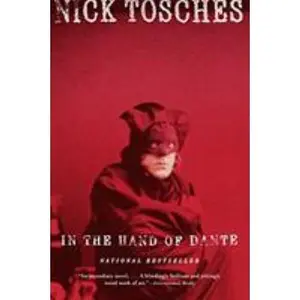 USED-In the Hand of Dante by Tosches, Nick (Paperback)