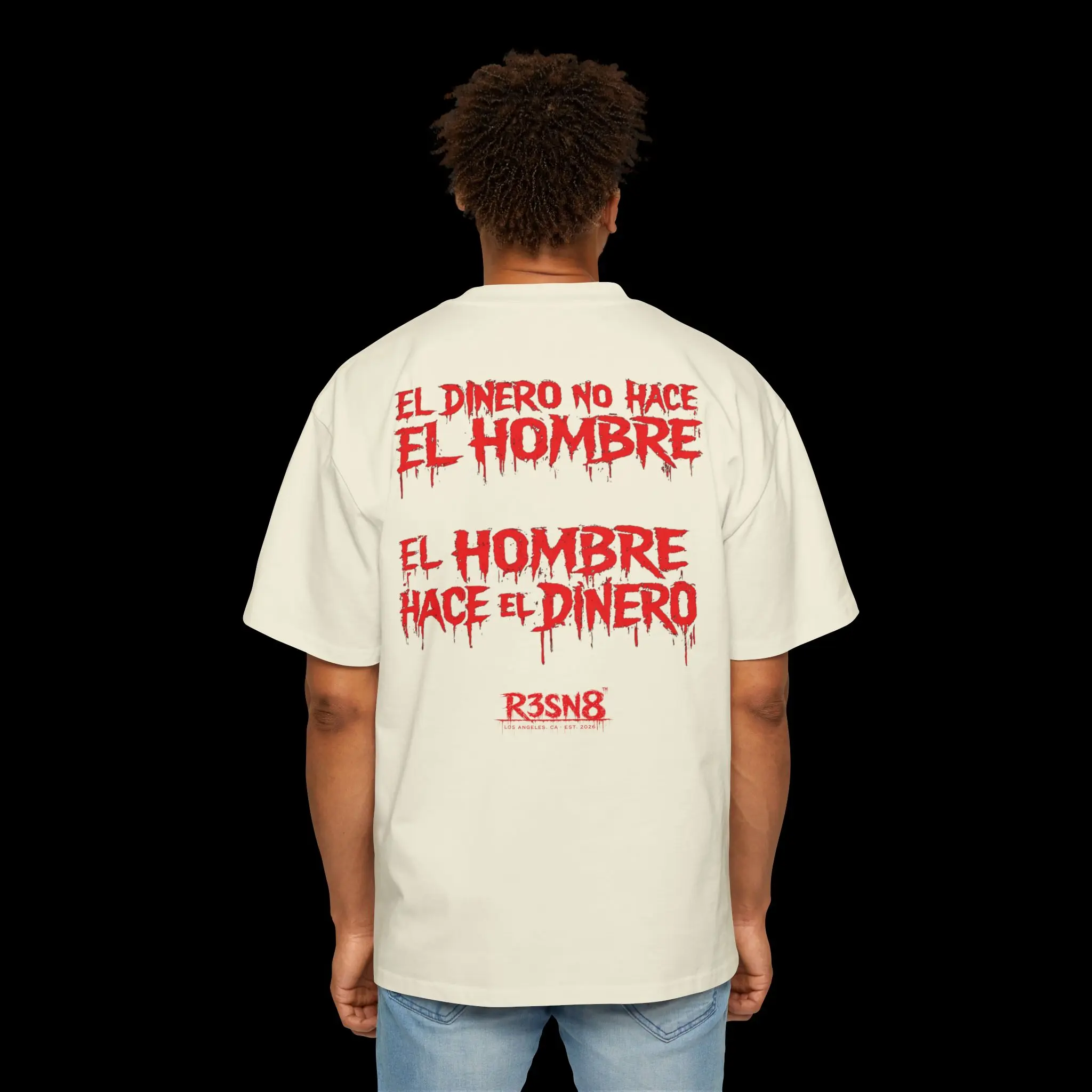 El Dinero No Hace El Hombre OVERSIZE T-Shirt