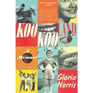 USED-KooKooLand: A Memoir by Gloria Norris (Paperback)