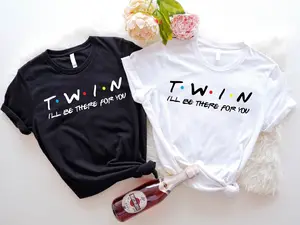 Twins Matching T-shirt, I'll Be There For You Shirt, Twins Birthday Cute Gift, Twins Love Tee, Cool Siblings T-shirt, Bestfriends Twins Shirt