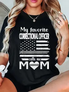 100% cotton Favorite Correctional Officer Calls Me Mom Corrections Mom T-Shirt casual Fashion graphic tees for women women graphic shirts
