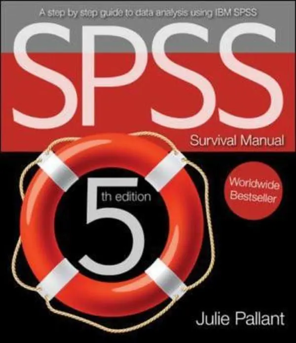 USED-SPSS Survival Manual: A Step by Step Guide to Data Analysis Using IBM Spss by Julie Pallant (Unknown)