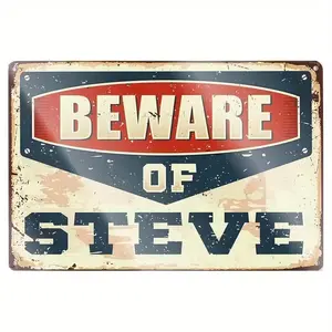 Decorative Signs & Plaques, "Beware of Steve" Vintage Metal Sign, Eclectic Style, Wall Hanging, Multipurpose Decor for Bar, for Man Cave, Bedroom, Bathroom, Home Decor Art