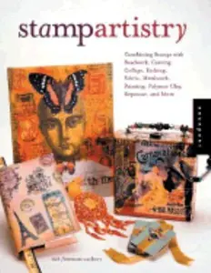 USED-Stamp Artistry: Combining Stamps With Beadwork, Carving, Collage, Etching, Fabric, Metalwork, Painting, Polymer Clay, Repousse, and More by Rice Freeman-Zachery (Paperback)