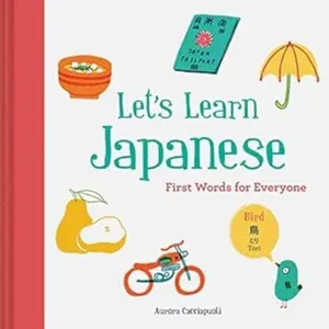 USED-Let's Learn Japanese: First Words for Everyone by Cacciapuoti, Aurora (Hardcover)