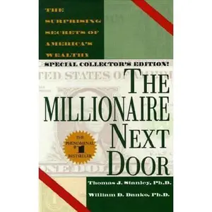 USED-The Millionaire Next Door by Thomas J. Stanley (Paperback)