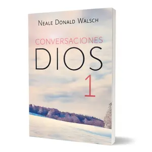 Conversaciones con Dios libro espiritual para crecimiento personal guía de fe esperanza y conexión con lo divino