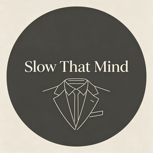 Slow That Mind