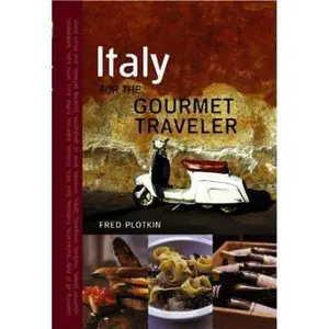 USED-Italy for the Gourmet Traveler, Revised by Fred Plotkin (Paperback)
