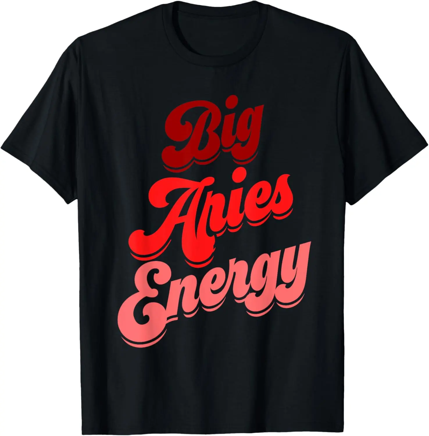 100% Cotton Aries Women Big Aries Energy Zodiac Sign Horoscope Astrology T-Shirt
