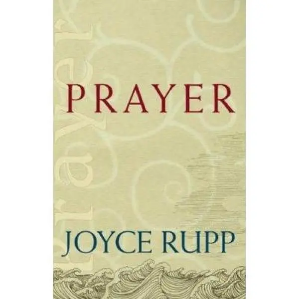 USED Book - Prayer by Rupp, Joyce (Paperback) - english