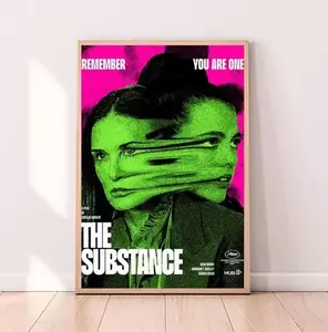 HOT!!! The Substance,Movie Poster 9