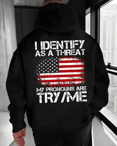 I Identify As A Threat Hoodie – Patriotic American Flag Hoodie – Try Me Humor Sweatshirt for Men