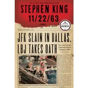 11/22/63 -- Stephen King, Paperback