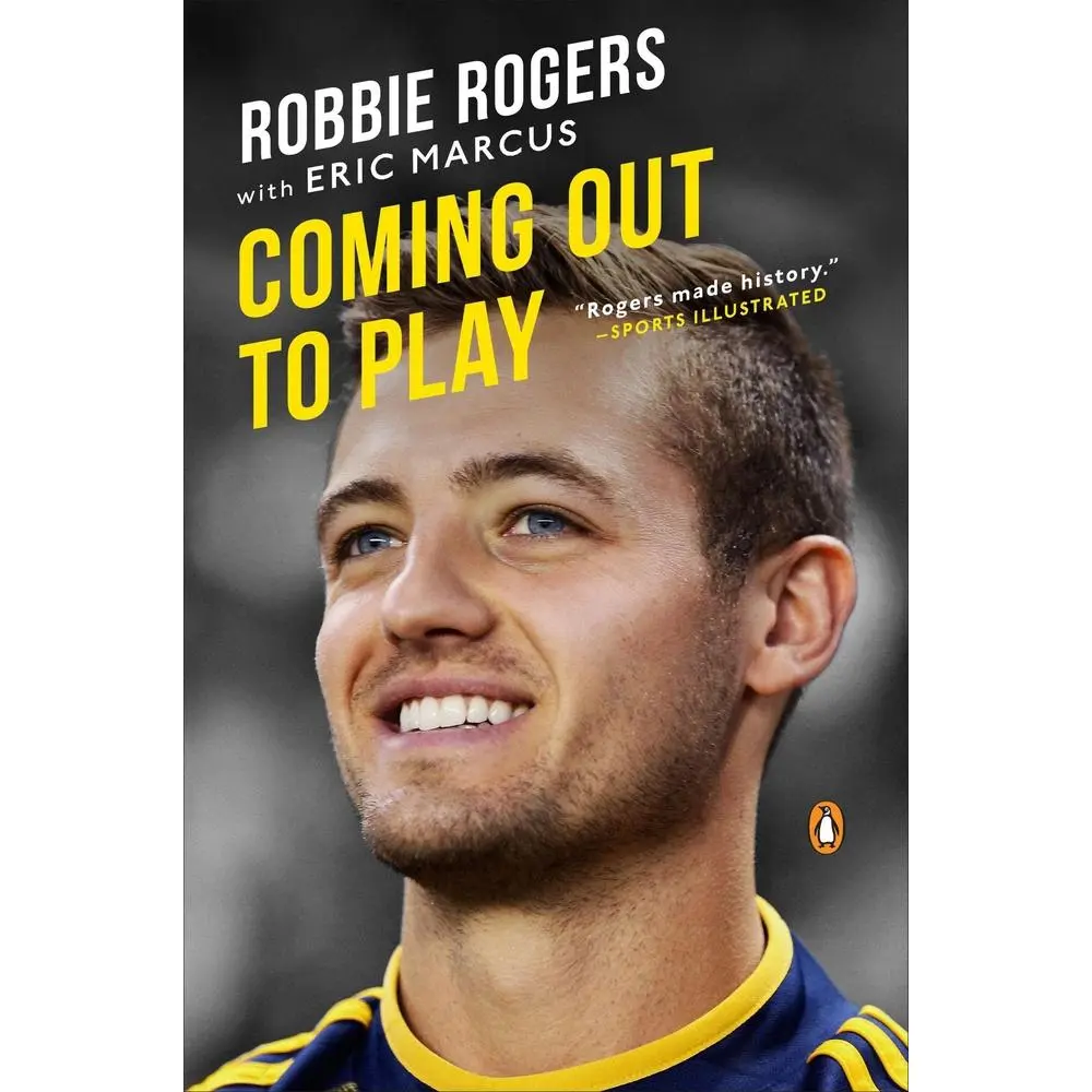 USED-Coming Out to Play by Rogers, Robbie (Paperback)