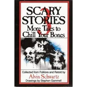 USED-Scary Stories 3 More Tales to Chill Your Bones by Alvin Schwartz (Paperback)