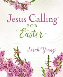 USED-Jesus Calling for Easter, Padded Hardcover, with Full Scriptures: 50 Easter Devotions with Written-Out Scriptures (a 50-Day Devotional) - The Perfect by Young, Sarah (Hardcover)