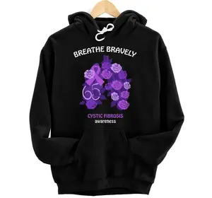 Breathe Bravely 65 Roses CF Cystic Fibrosis Awareness Pullover Hoodie