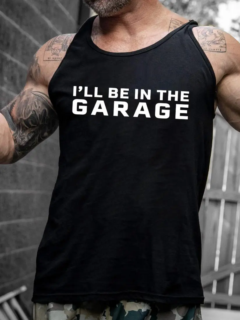 I’ll Be In The Garage Men’s Tank Top, Funny Mechanic Sleeveless Shirt, Garage Life Muscle Tank, Car Guy Dad Gift Tee