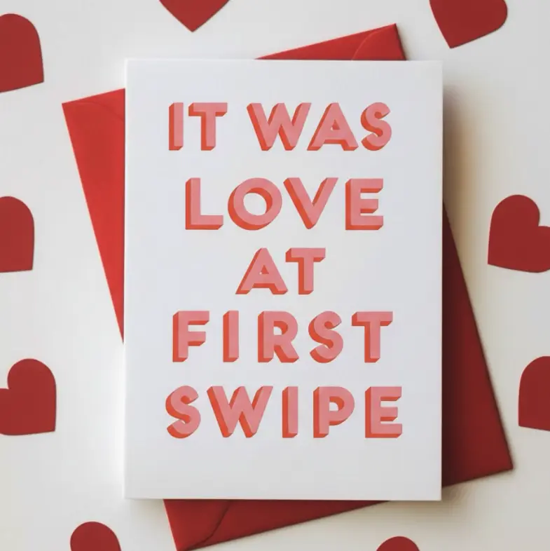 Cute Valentines Day Card “It Was Love At First Swipe” Love Card - Relationship Card - Card for Him or her, Online Dating, Met Online, Card for Online Dating Matches