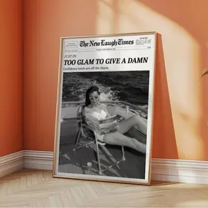 Too Glam To Give A Damn, Trendy Newspaper Print, New York Times Wall Art, Affirmation Wallart, Hot Girl Trendy Wall Art, Magazine Headline