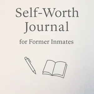 Self worth digital journal for former inmates