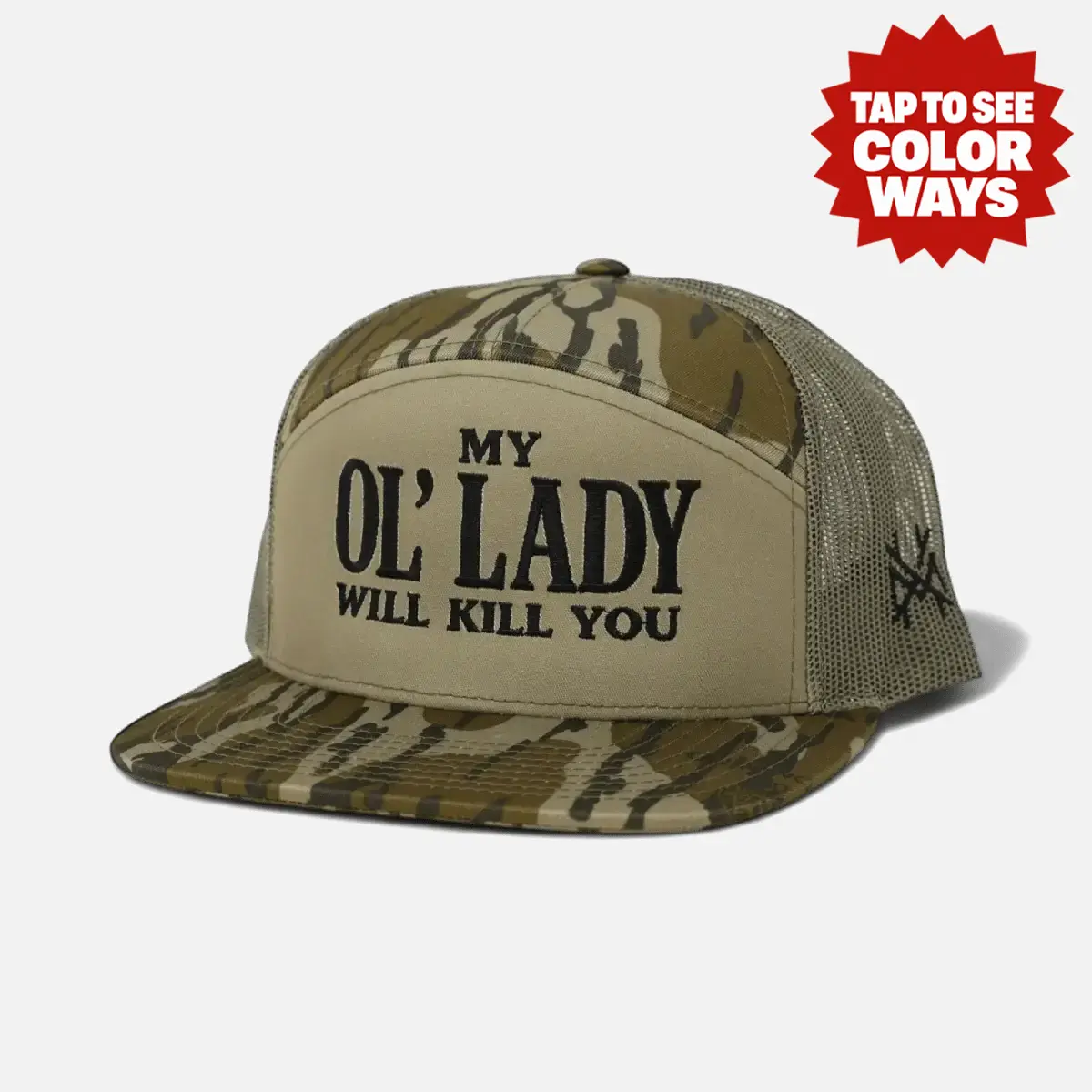 My Ol Lady Will Kill You Snapback Hat