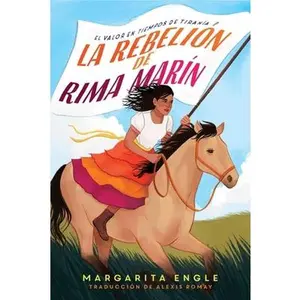 USED-La Rebelión de Rima Marín (Rima's Rebellion): El Valor En Tiempos de Tiranía by Engle, Margarita (Paperback)