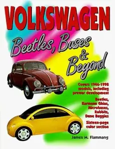 USED-Volkswagen: Beetles, Buses and Beyond by James M. Flammang (Paperback)