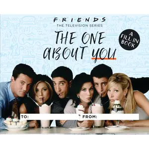 Friends: The One About You