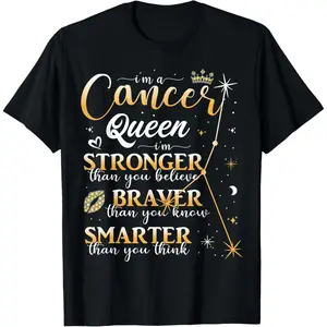 100% Cotton Cancer Zodiac Sign June July Birthday Women Girls Queen T-Shirt