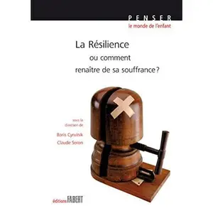 USED-La Résilience ou comment renaître de sa souffrance ? by Boris Cyrulnik (Paperback)