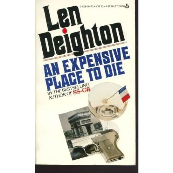 USED-Expensive Place Die by Len Deighton (Unknown)