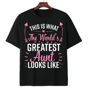 Every Aunt Deserves This Title Celebrate Her with the 'Greatest Aunt' Shirt!​
