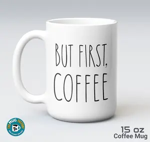 The Mug Factory But First Coffee 10 oz Ceramic Mug with Handle Rae Dunn Inspired Design Microwave & Dishwasher Safe Gift for Coffee Lovers