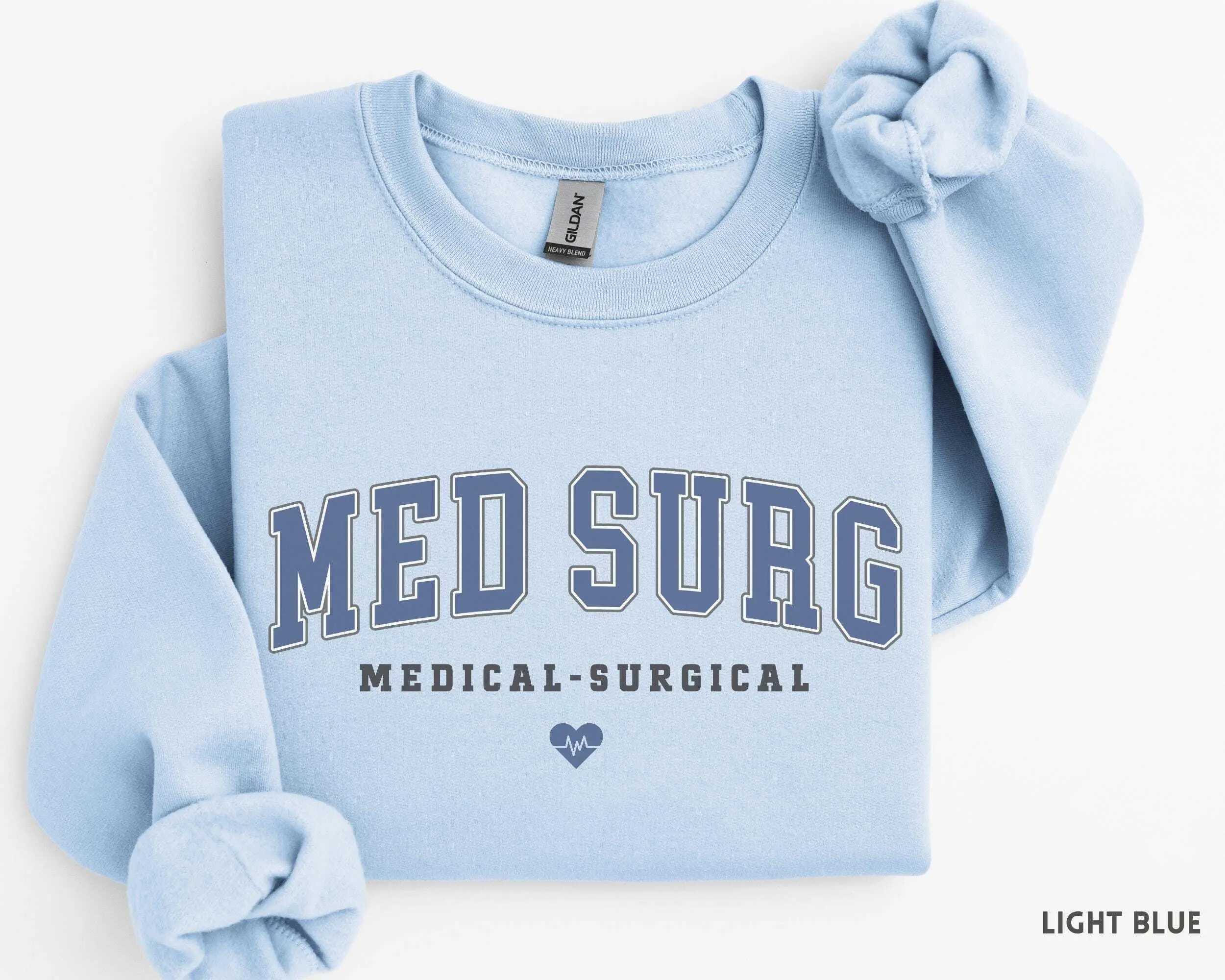 Med Surg Sweatshirt / Short Sleeve T-SHIRT , Medical Surgical Nurse, New med surg Gift, Med Surg Dept Nurse Graduation Gift