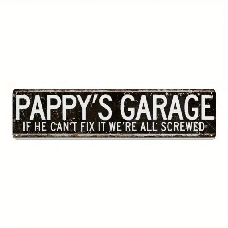 Vintage 2D Rectangular Iron Metal Pappy's Garage Wall Decor Plaque, Funny Quote Mechanic Sign with "If He Can't Fix It We're All Screwed" Text, Black Background, Waterproof Dustproof Man Cave Decor