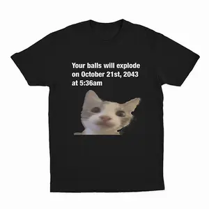 Your Balls Will Explode T-Shirt