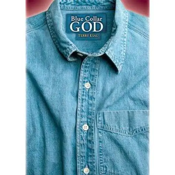 USED Book - Blue Collar God / White Collar God by Terry Esau (Hardcover) - english