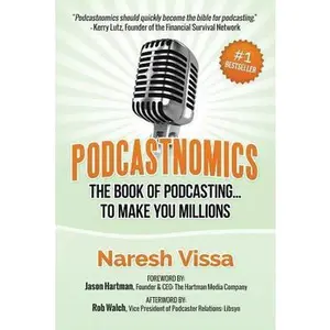 USED Book - Podcastnomics: The Book of Podcasting... to Make You Millions by Walch, Rob (Paperback) - english