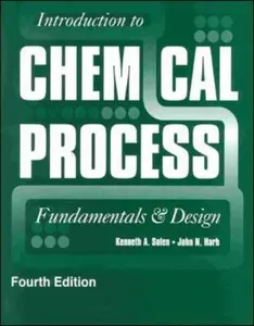 USED-Introduction to Chemical Process: Fundamentals and Design by Kenneth Solen (Paperback)